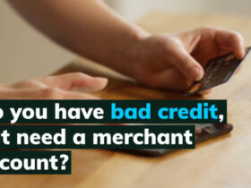 Bad Credit Merchant Account