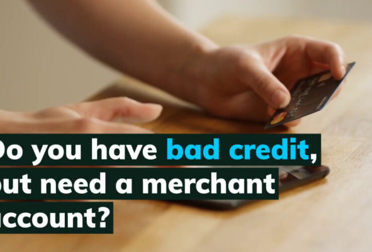 Bad Credit Merchant Account