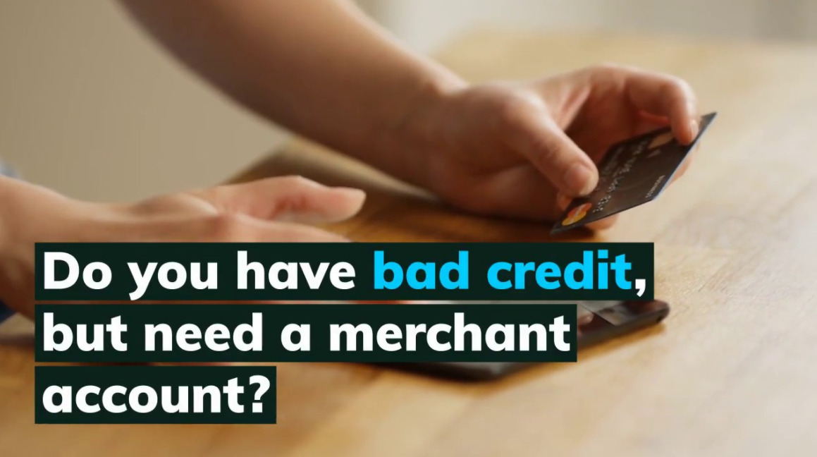 Bad Credit Merchant Account